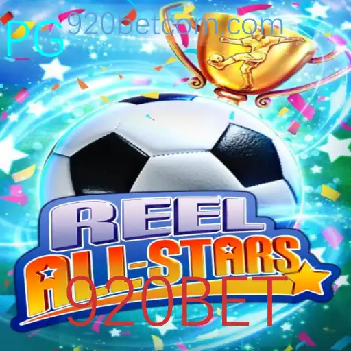 Descubra ReelAllStars: O Novo Fenômeno dos Jogos com 920BET