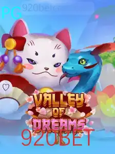 Explorando o Fascinante Mundo de ValleyofDreams com 920BET